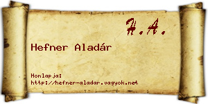 Hefner Aladár névjegykártya